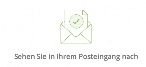 Überprüfe deinen E-Mail Posteingang